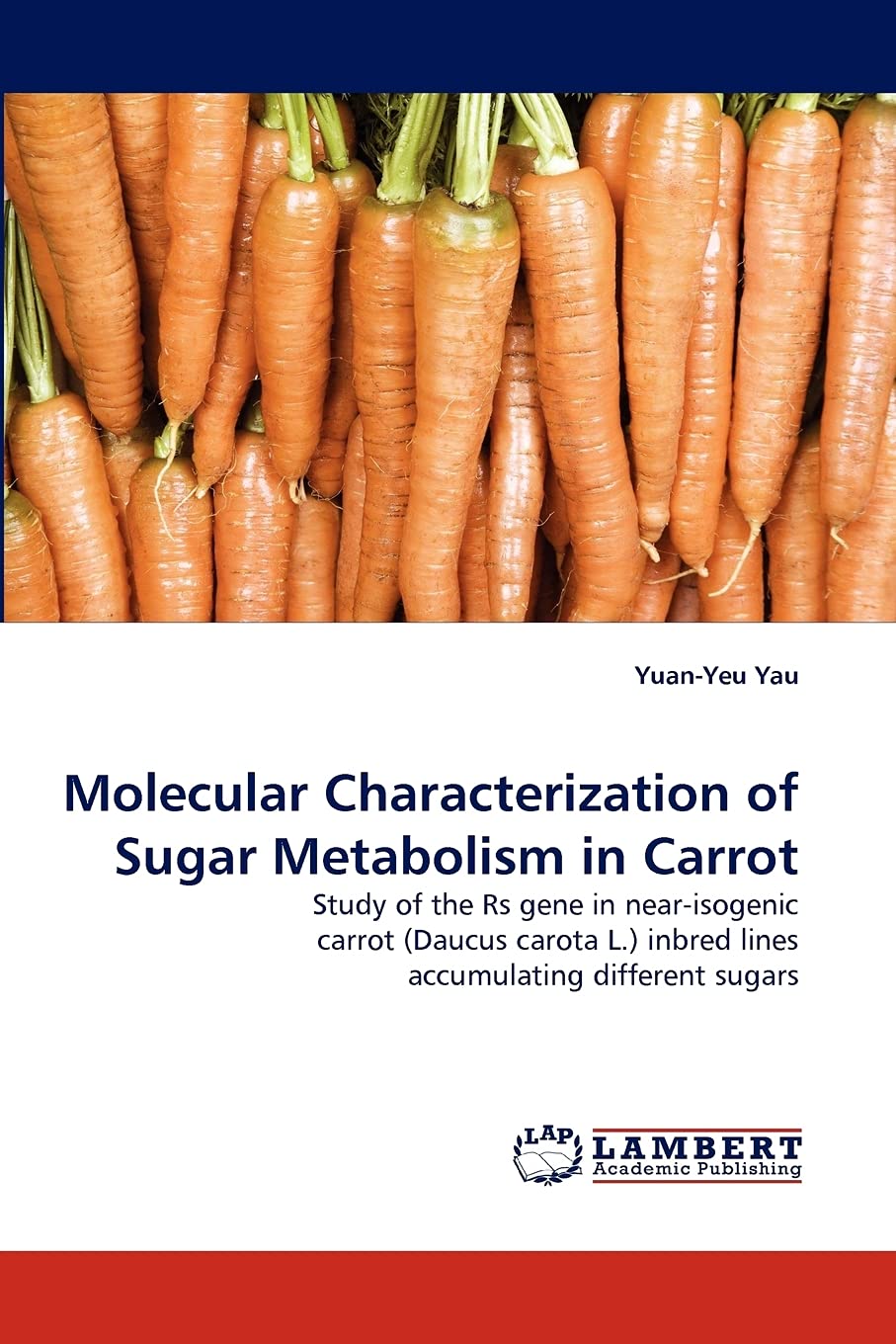 Molecular Characterization of Sugar Metabolism in Carrot: Study of the Rs gene in nearisogenic carrot (Daucus carota L.) inbred,Used