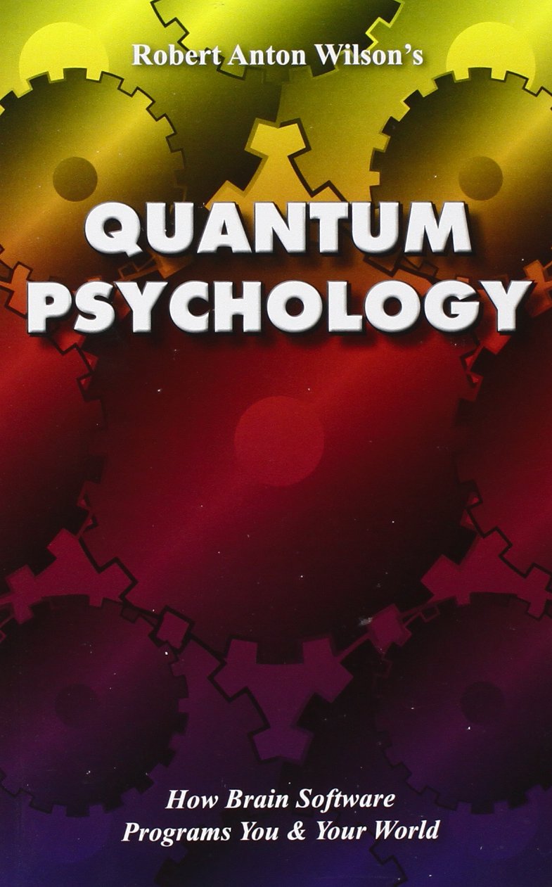 Quantum Psychology: How Brain Software Programs You and Your World,Used