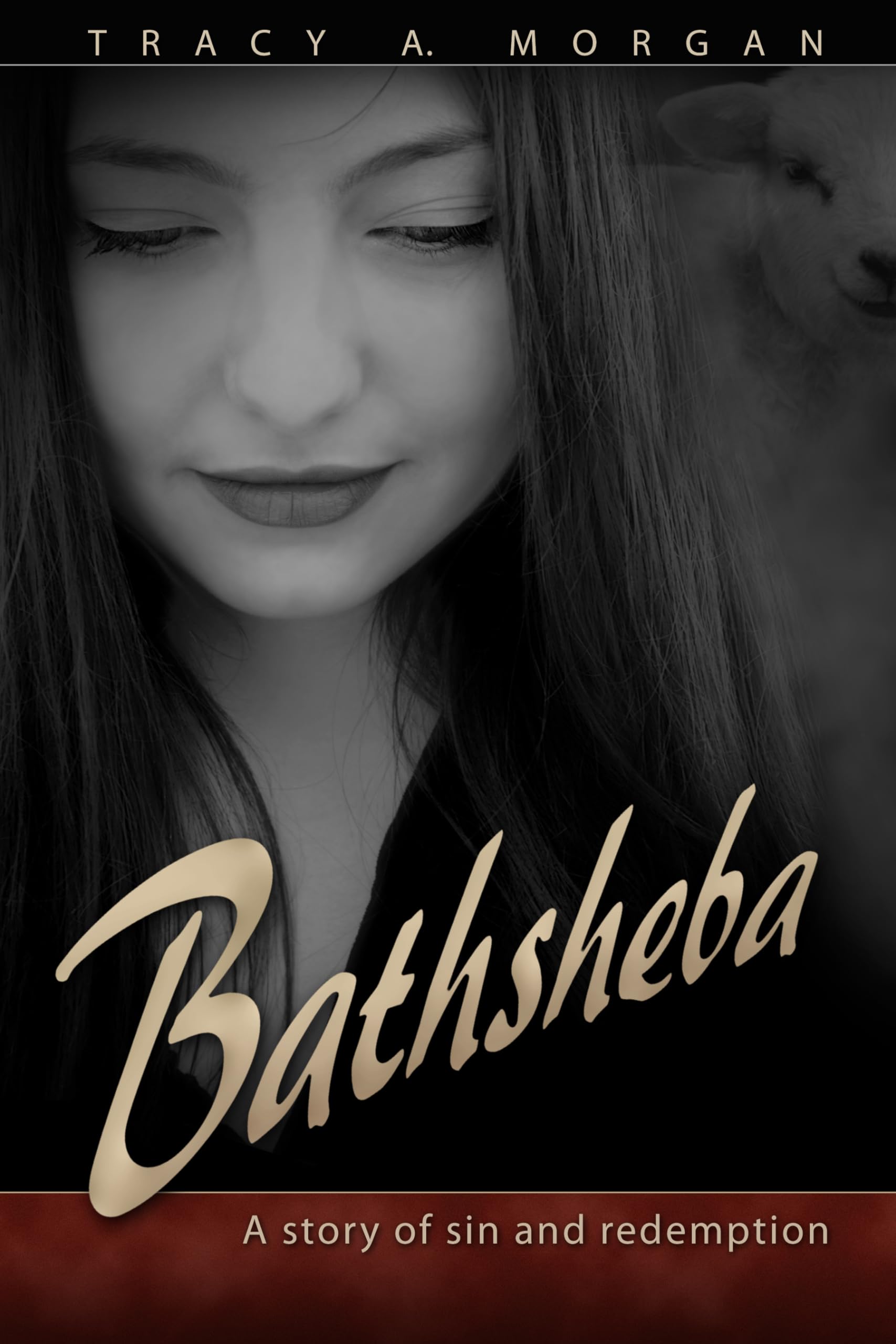 Bathsheba: A Story Of Sin And Redemption,Used