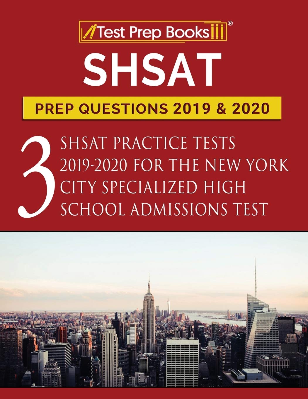 SHSAT Prep Questions 2019 & 2020: Three SHSAT Practice Tests 20192020 for the New York City Specialized High School Admissions ,Used