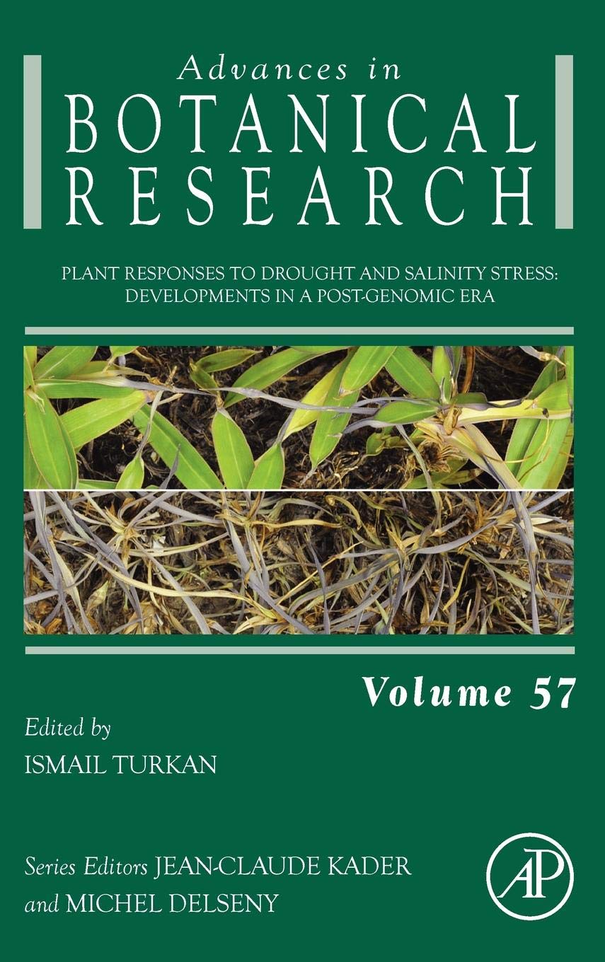 Plant Responses to Drought and Salinity stress: Developments in a PostGenomic Era (Volume 57) (Advances in Botanical Research, ,Used
