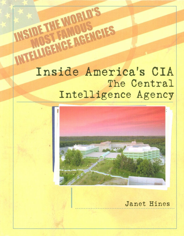 Inside America's CIA: The Central Intelligence Agency (Inside the World's Most Famous Intelligence Agencies),Used