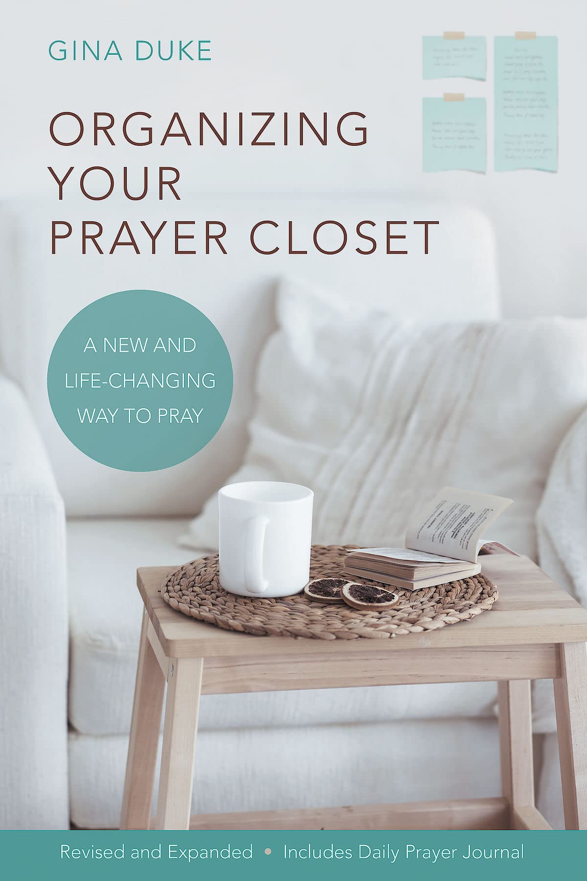 Organizing Your Prayer Closet: A New and LifeChanging Way to Pray,Used