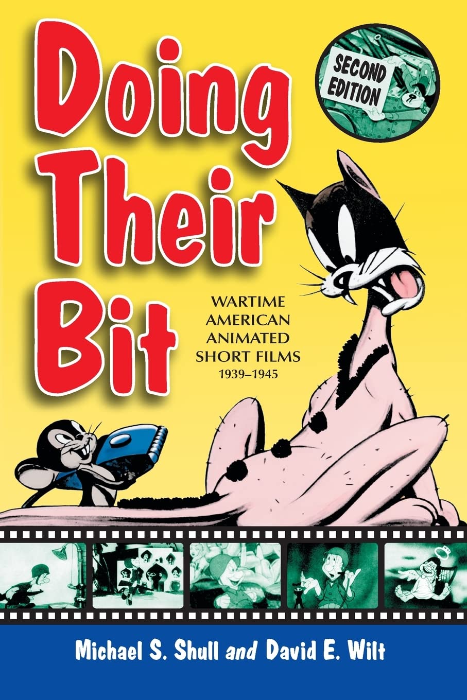 Doing Their Bit: Wartime American Animated Short Films, 19391945, 2D Ed.