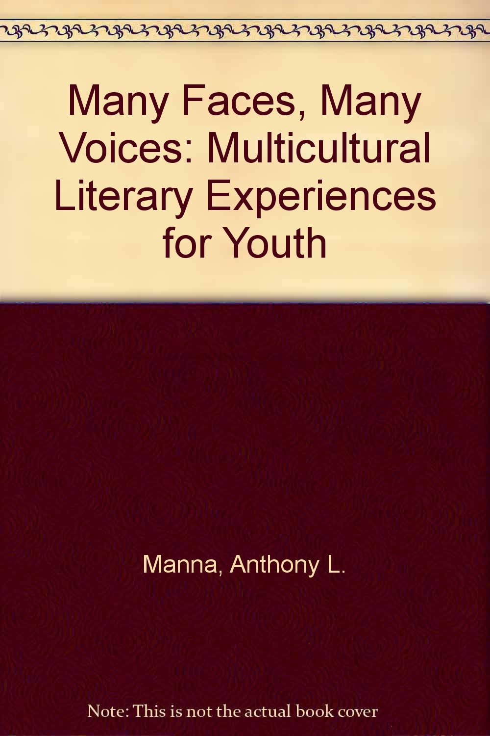 Many Faces, Many Voices: Multicultural Literary Experiences for Youth : The Virginia Hamilton Conference,Used