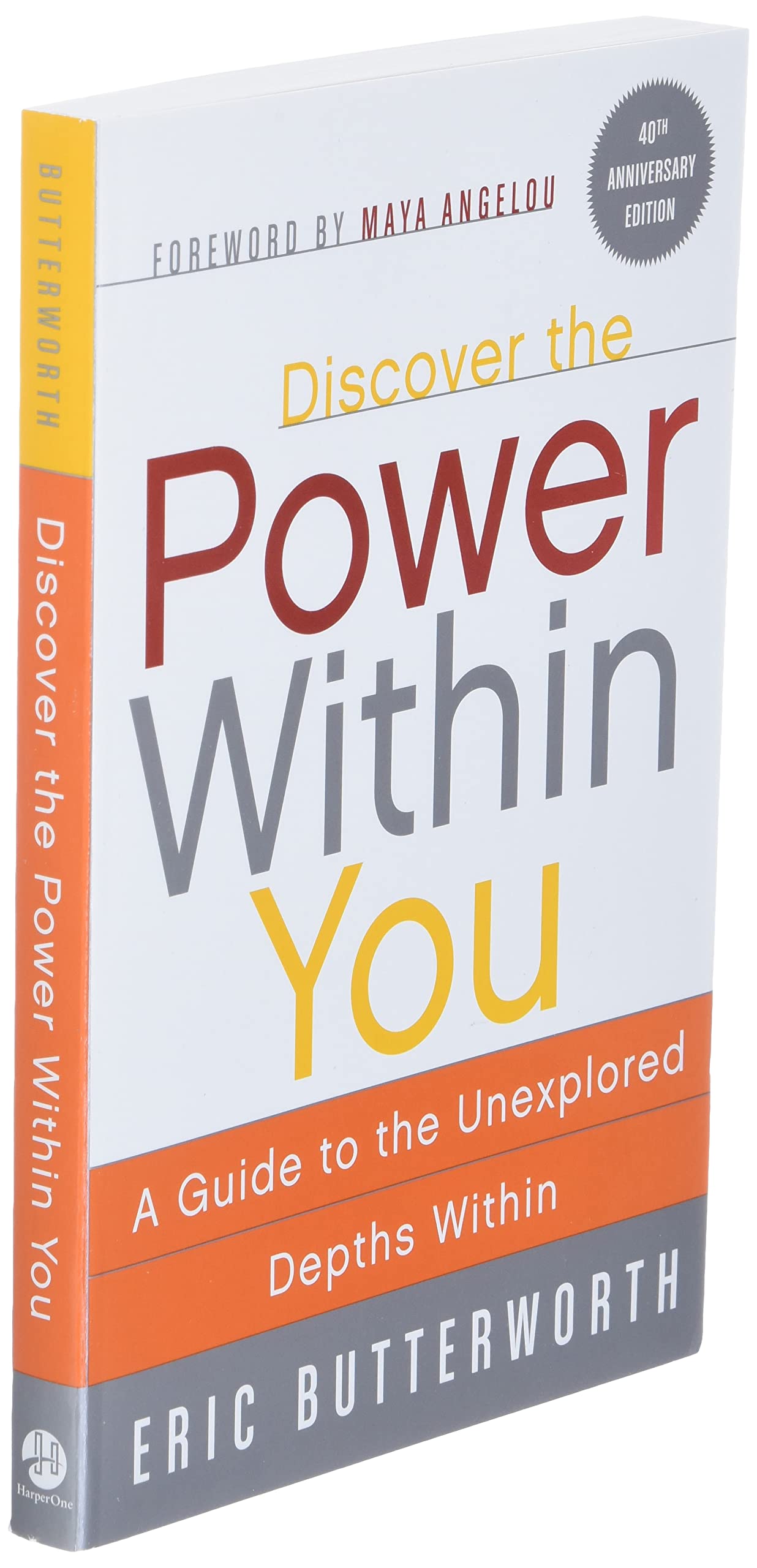 Discover the Power Within You: A Guide to the Unexplored Depths Within,New