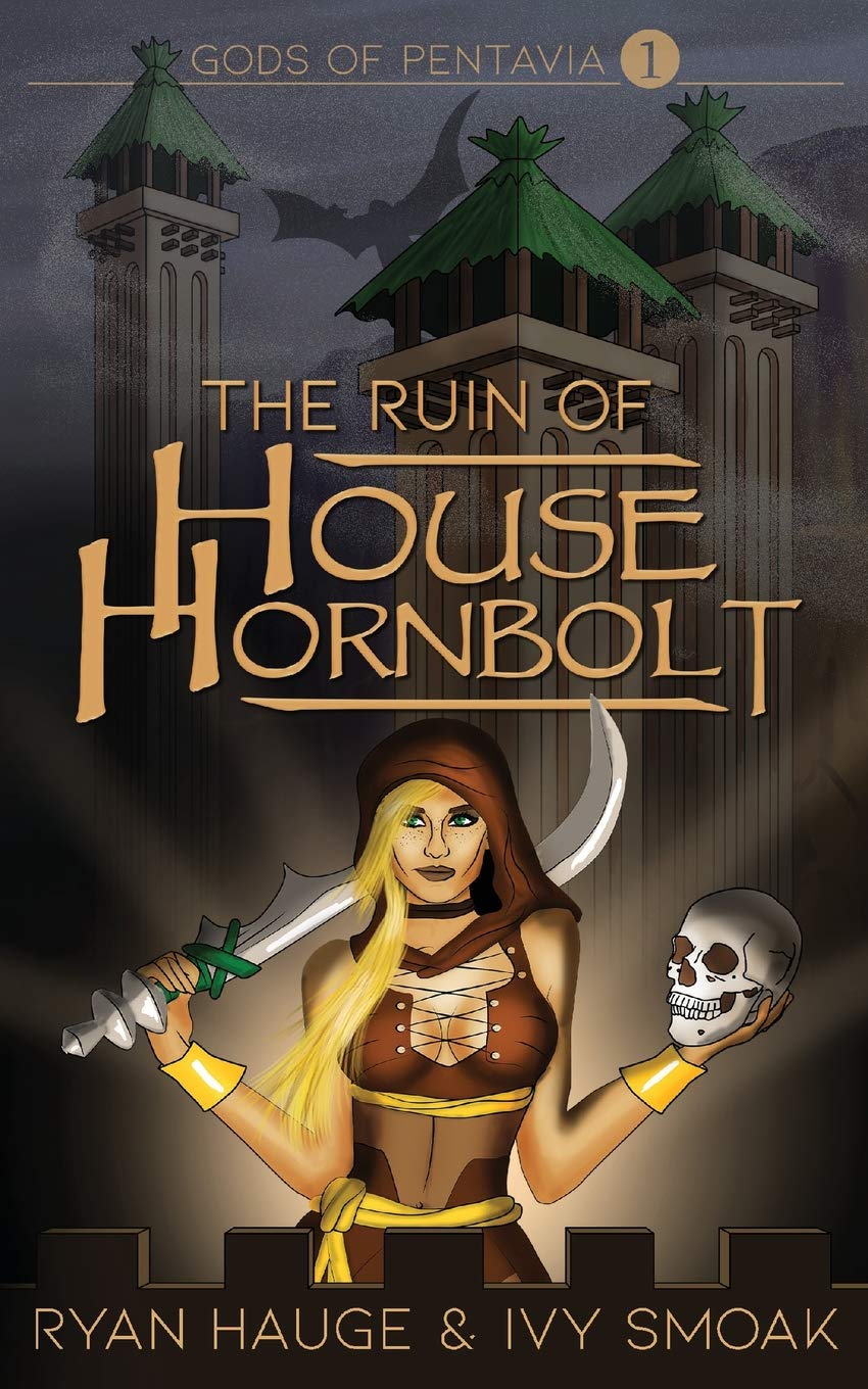 The Ruin of House Hornbolt (Gods of Pentavia),Used