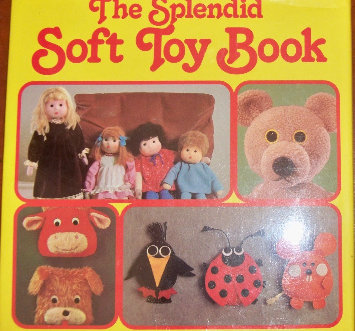 The Splendid Soft Toy Book,Used