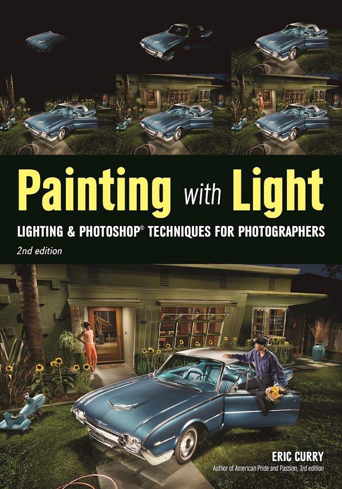 Painting with Light: Lighting & Photoshop Techniques for Photographers, 2nd Ed,Used