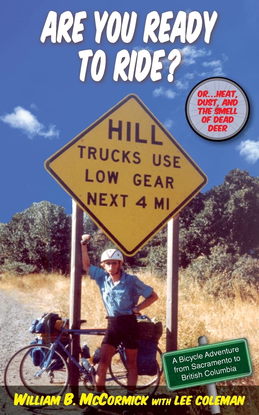 Are You Ready To Ride?: Or...Heat, Dust, and the Smell of Dead Deer,Used