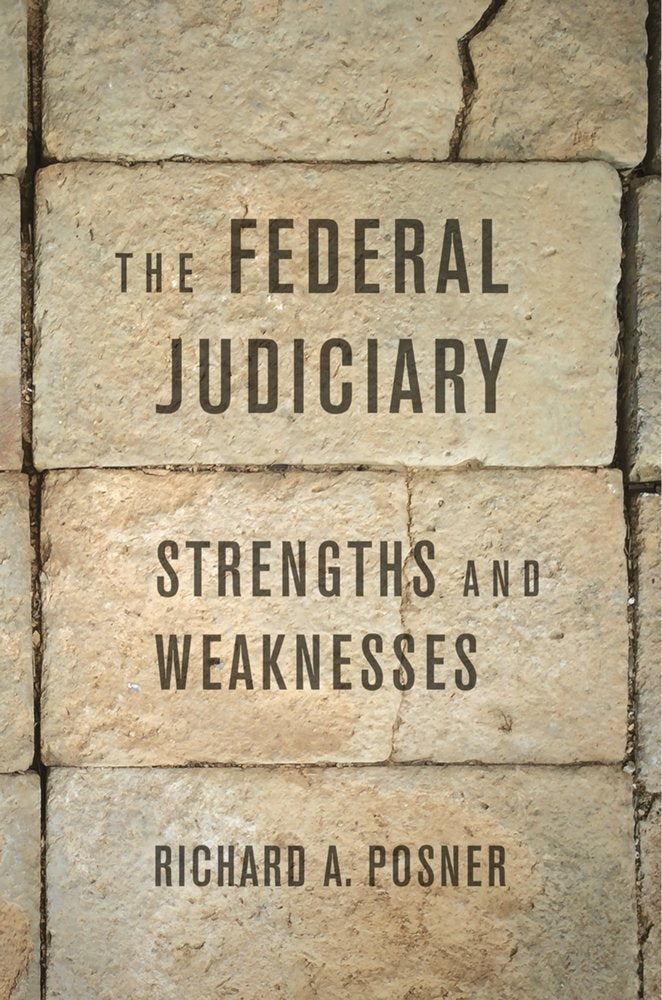 The Federal Judiciary: Strengths and Weaknesses,Used