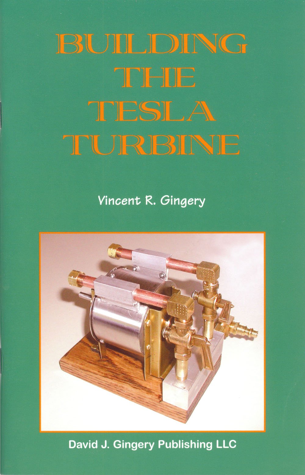 Building the Tesla Turbine,Used