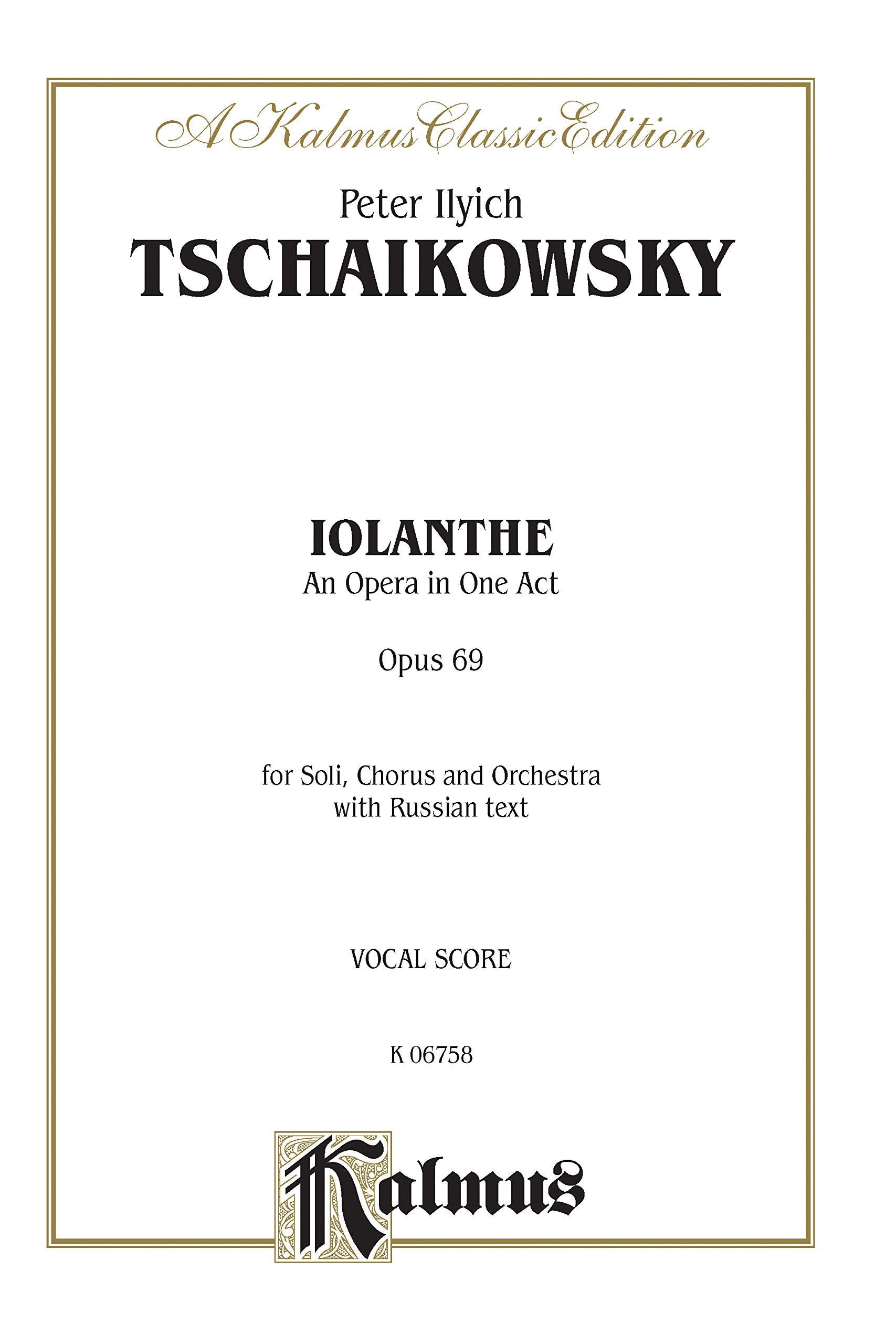 Iolanthe, Op. 69: Russian Language Edition, Vocal Score (Kalmus Edition) (Russian Edition),Used