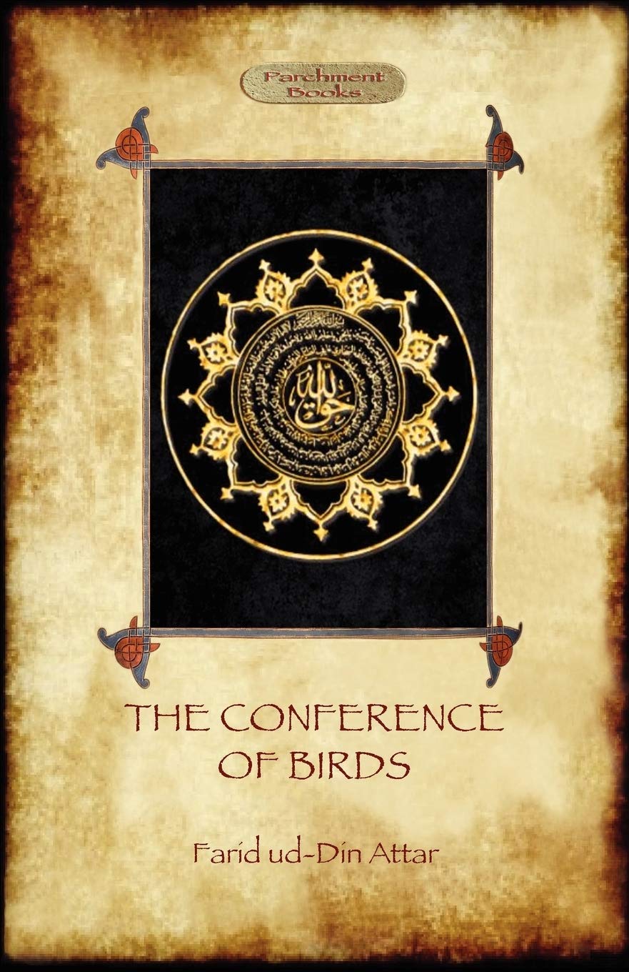 The Conference of Birds: the Sufi's journey to God,Used