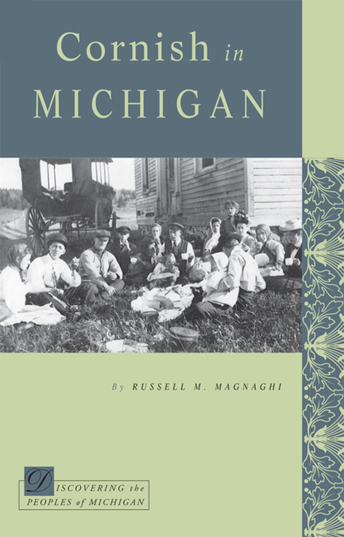 Cornish in Michigan (Discovering the Peoples of Michigan),Used