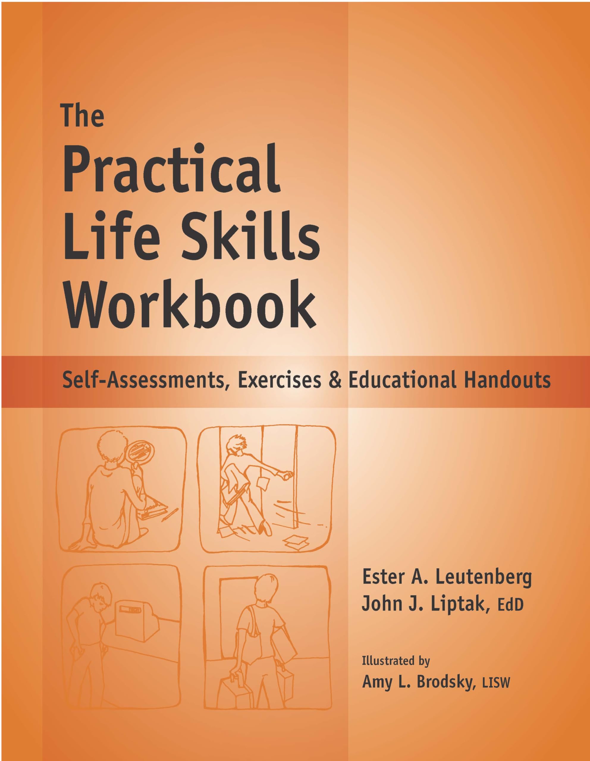 The Practical Life Skills Workbook Reproducible SelfAssessments, Exercises & Educational Handouts (Mental Health & Life Skill,Used