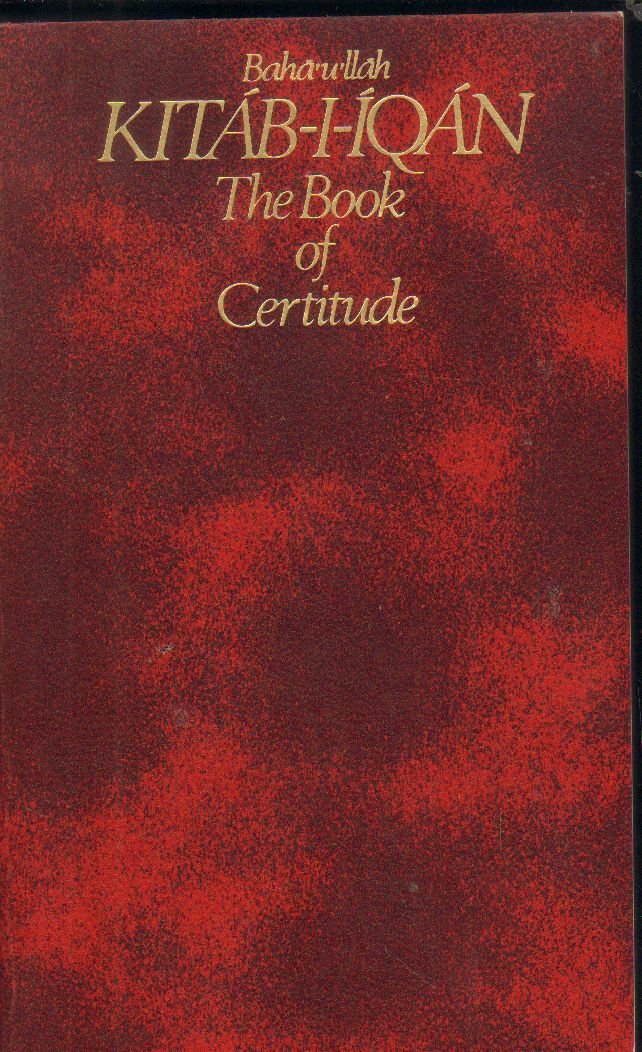 KitabIIqan: The Book of Certitude,New