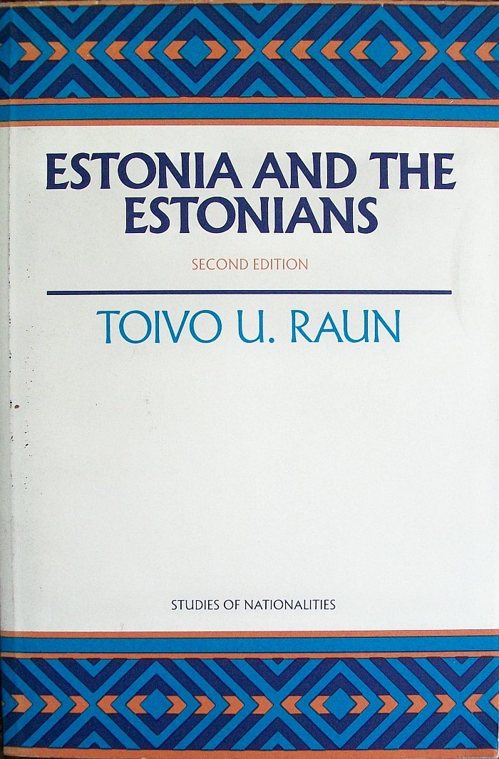 Estonia And The Estonians (Hoover Institution Press Publication),New