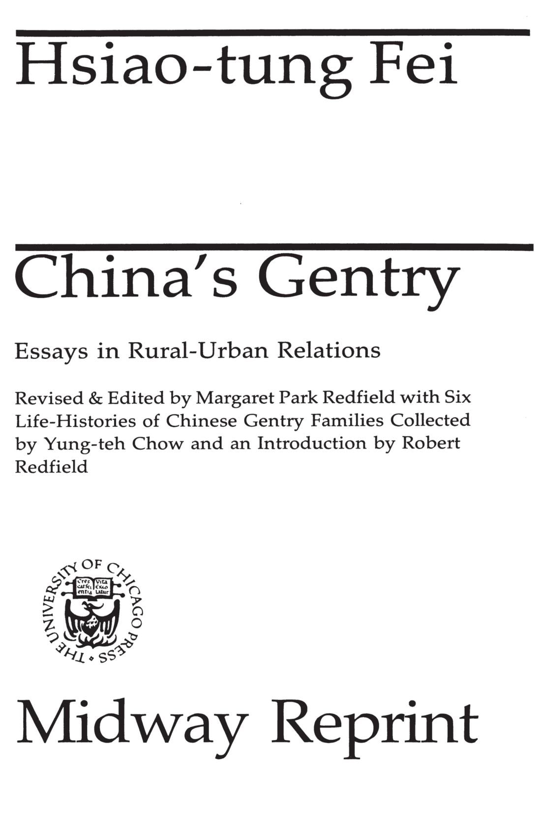 China's Gentry: Essays on RuralUrban Relations (Midway Reprint),Used