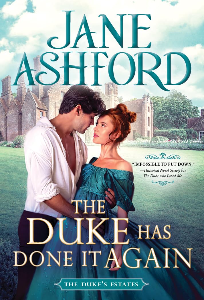 The Duke Has Done It Again (The Duke's Estates, 6),New