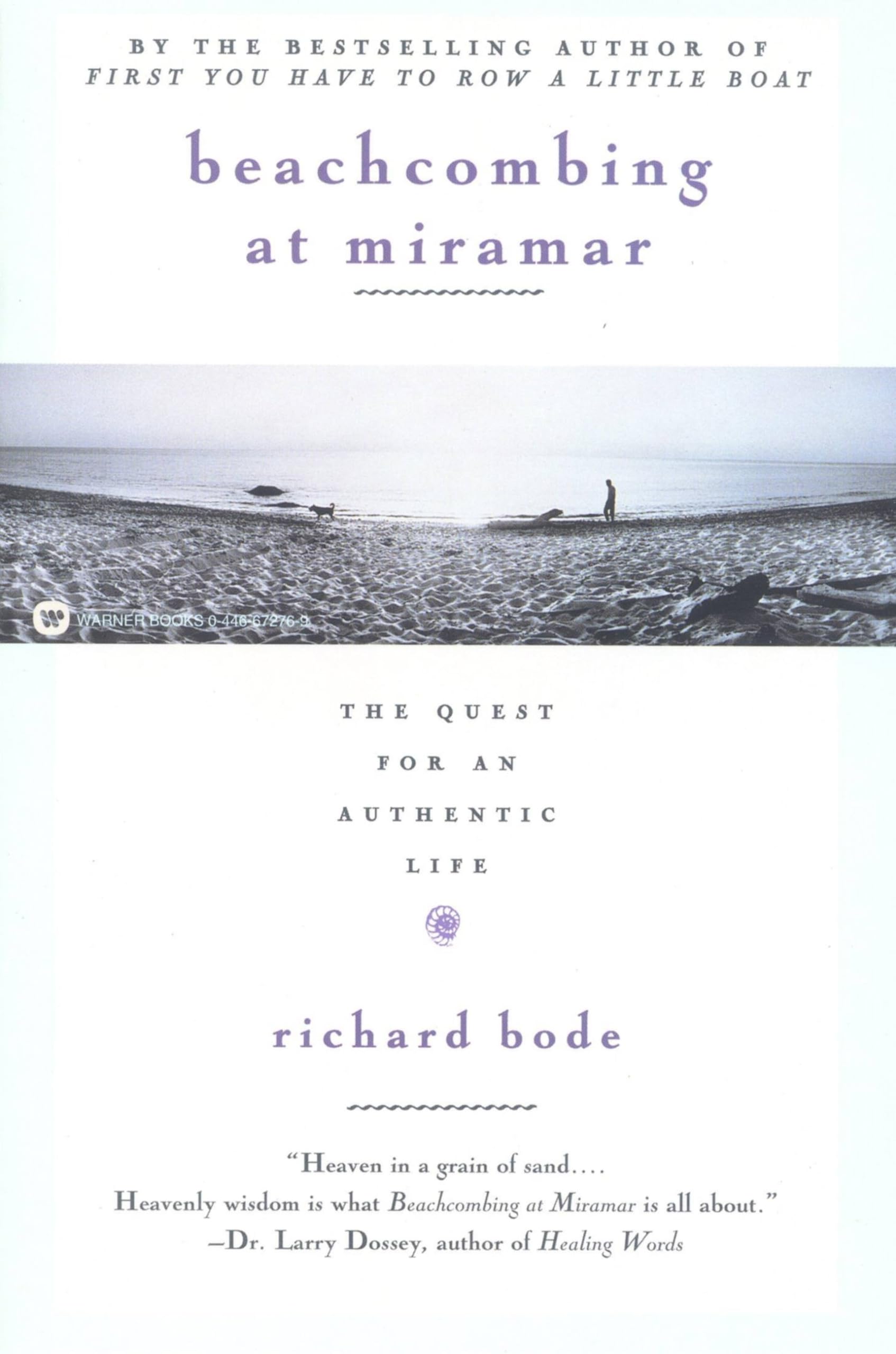 Beachcombing at Miramar: The Quest for an Authentic Life,New