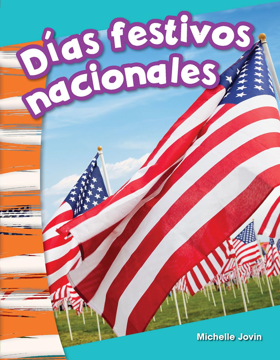 Das festivos nacionales (National Holidays) Spanish Version (Social Studies: Informational Text) (Spanish Edition),Used