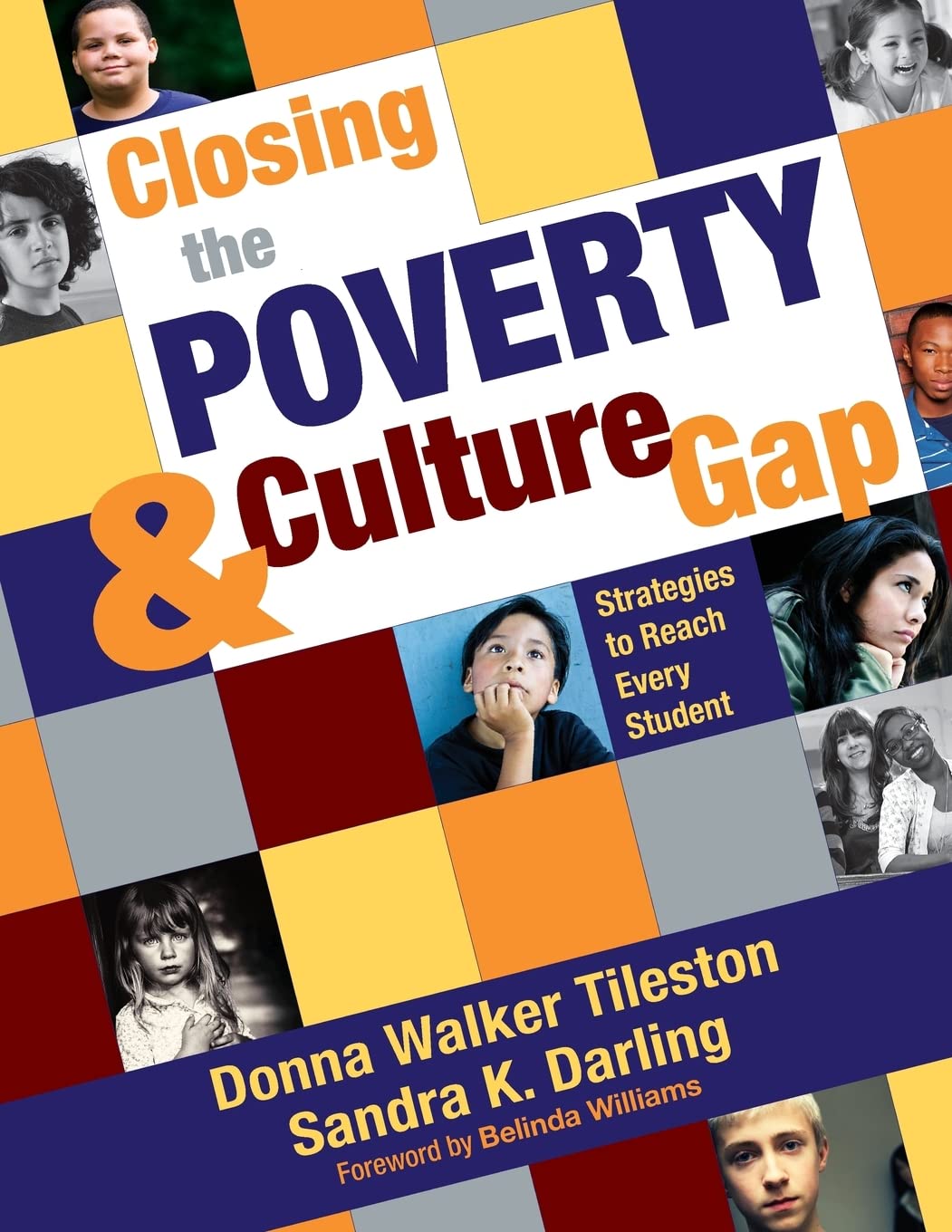 Closing the Poverty and Culture Gap: Strategies to Reach Every Student,Used