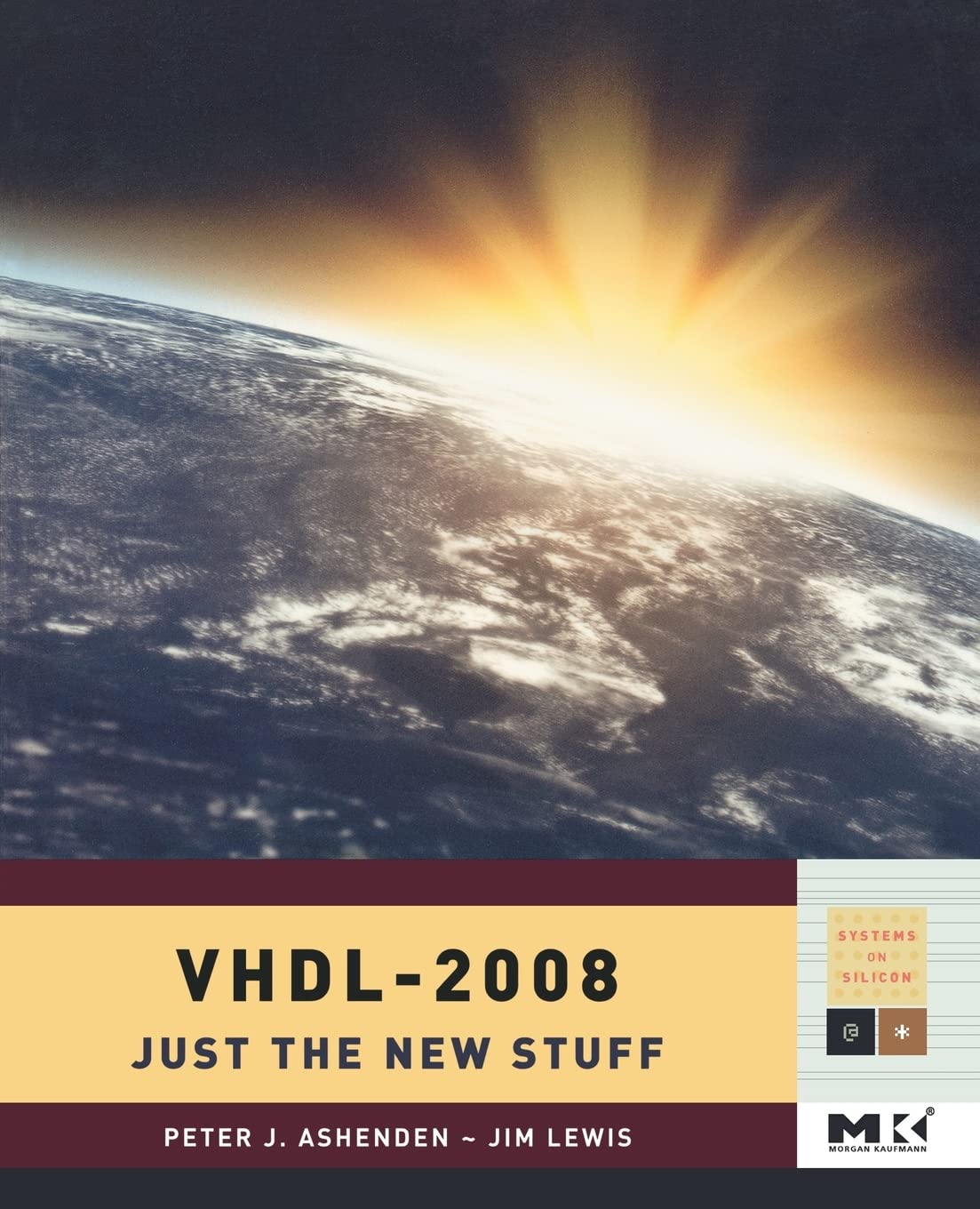 Vhdl 2008: Just The New Stuff (Systems On Silicon),Used
