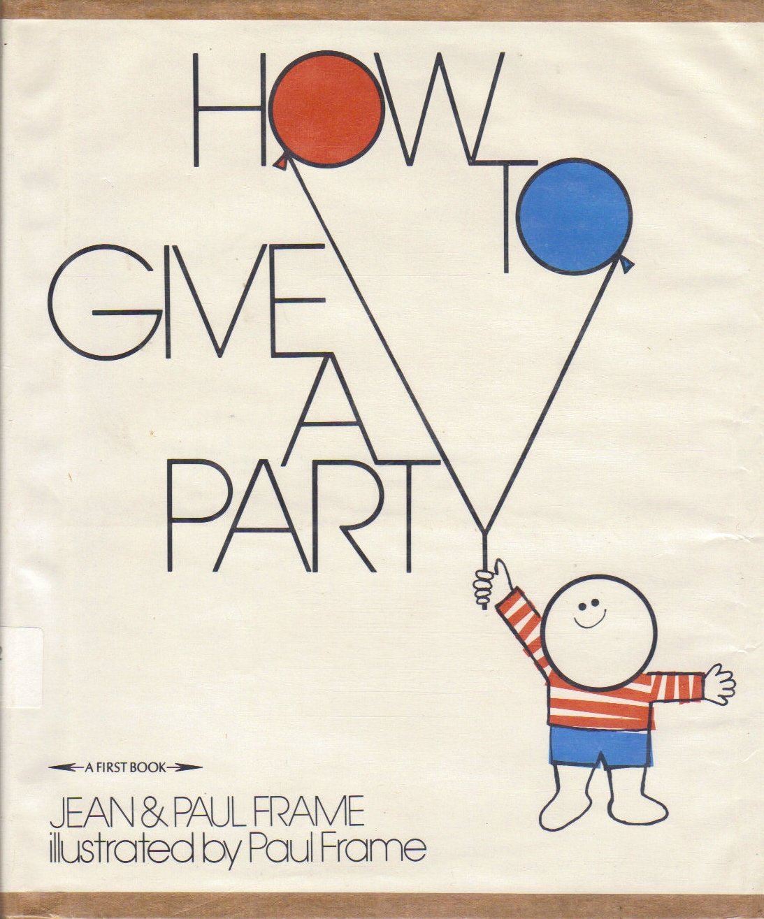 How to give a party, (A First book),Used