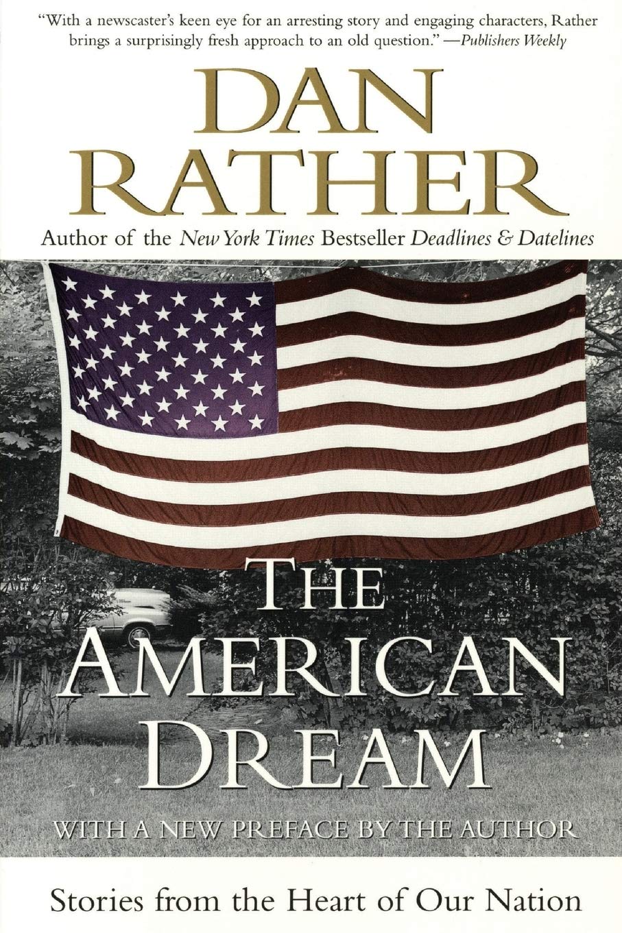 The American Dream: Stories from the Heart of Our Nation,New