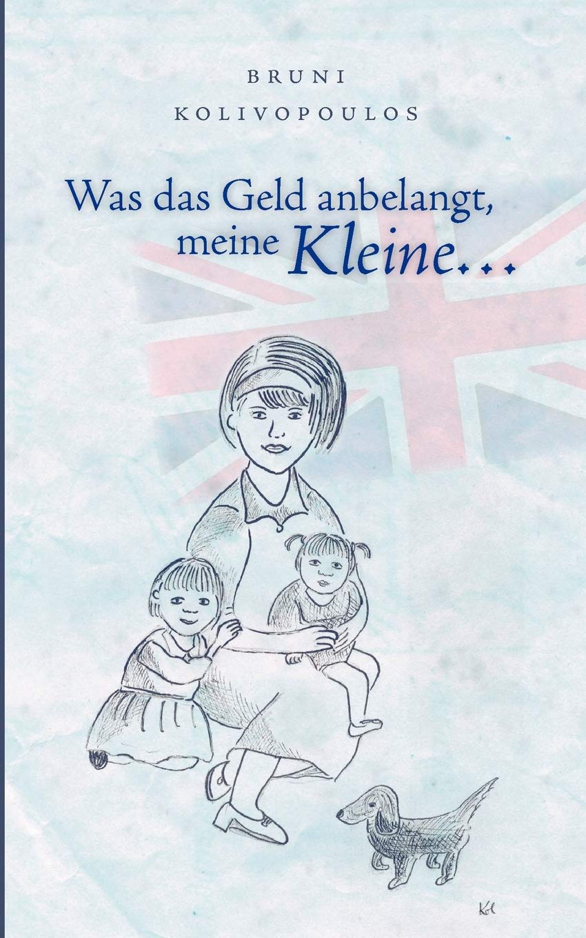Was das Geld anbelangt, meine Kleine ... (German Edition),Used