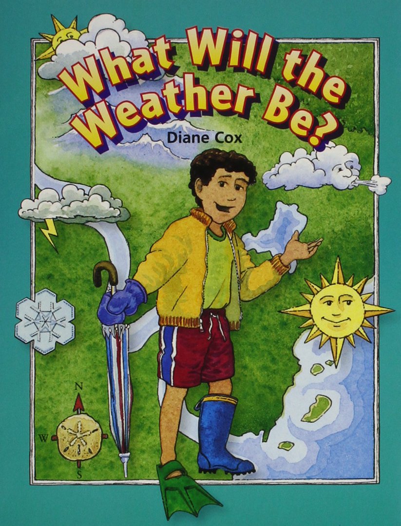 Rigby Literacy: Student Reader Grade 2 (Level 10) What Will the Weather Be?,Used