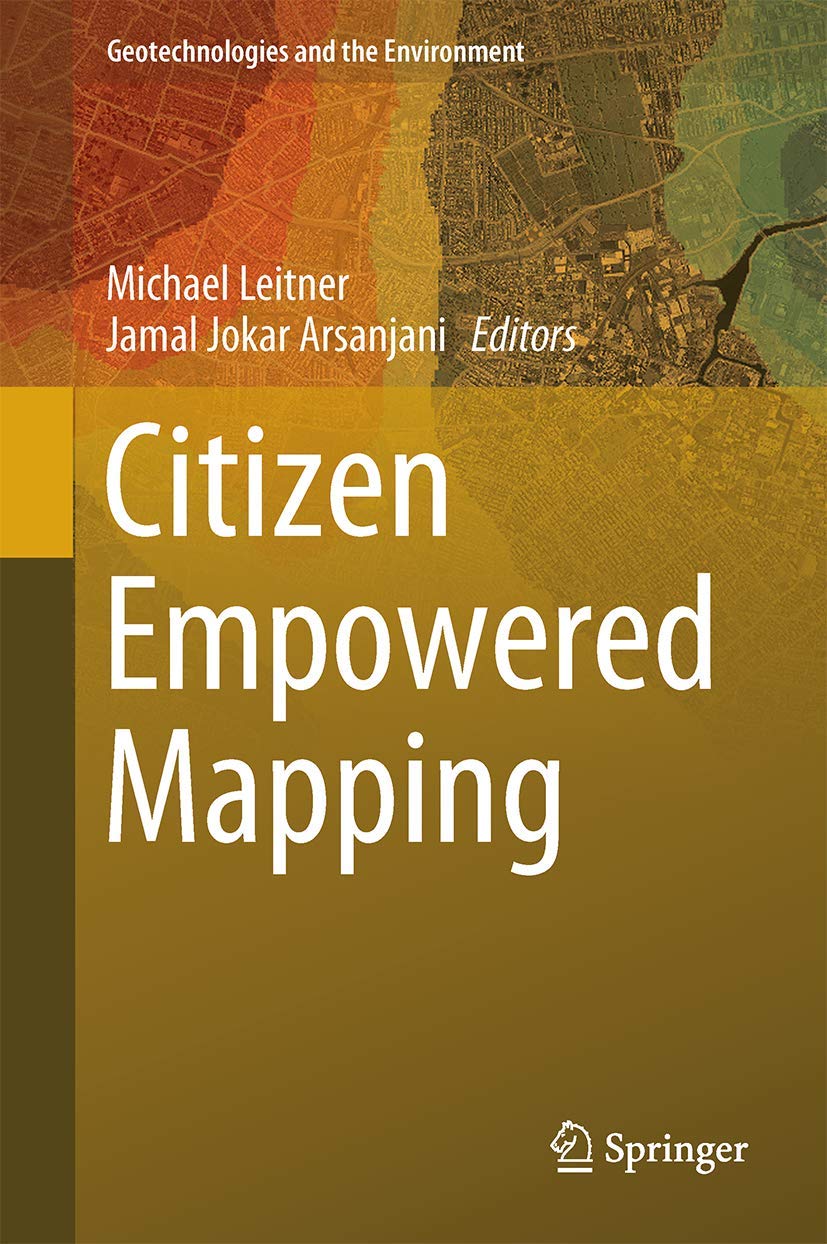 Citizen Empowered Mapping (Geotechnologies and the Environment, 18),New