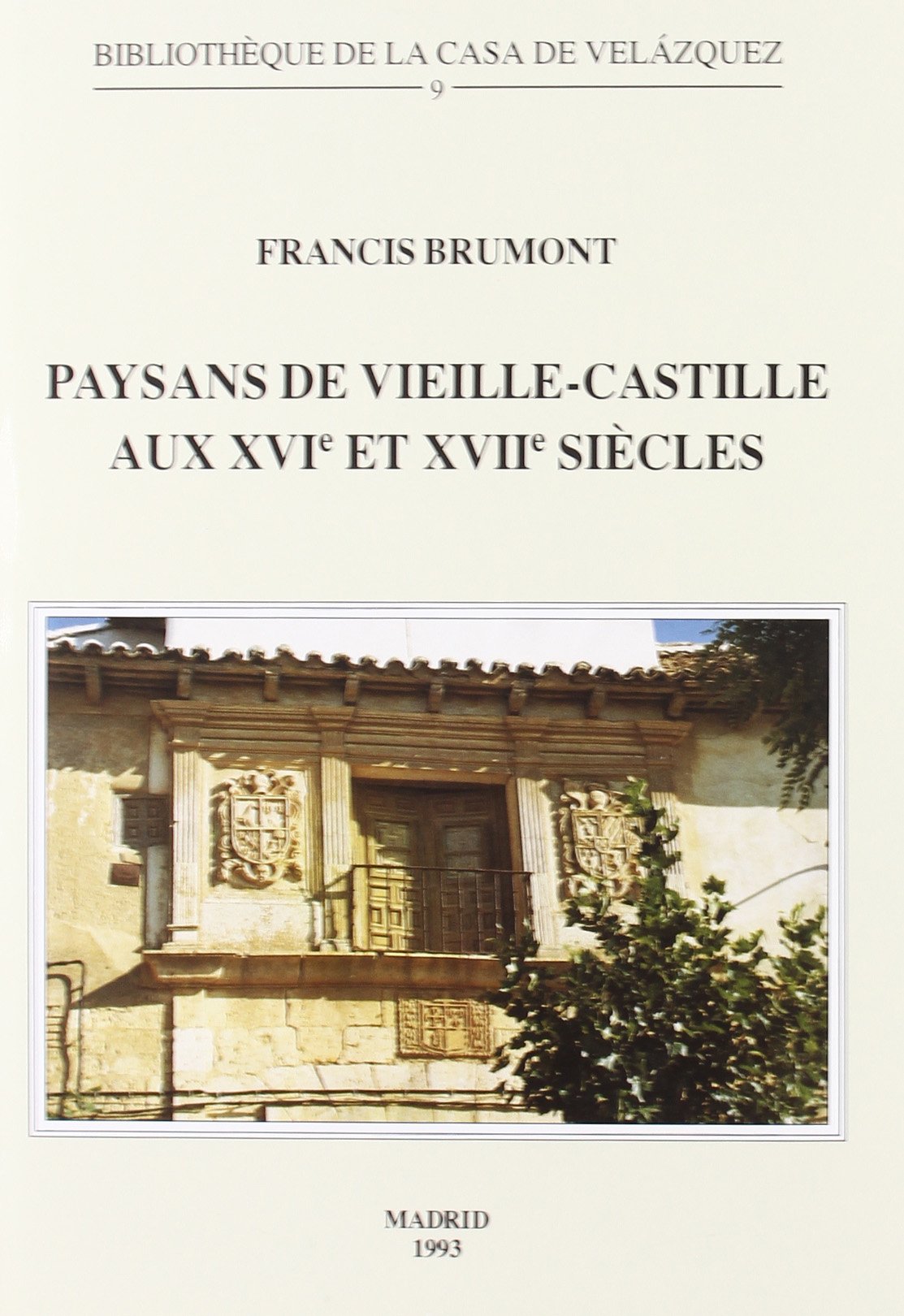 Paysans de VieilleCastille aux XVIe et XVIIe sicles,Used