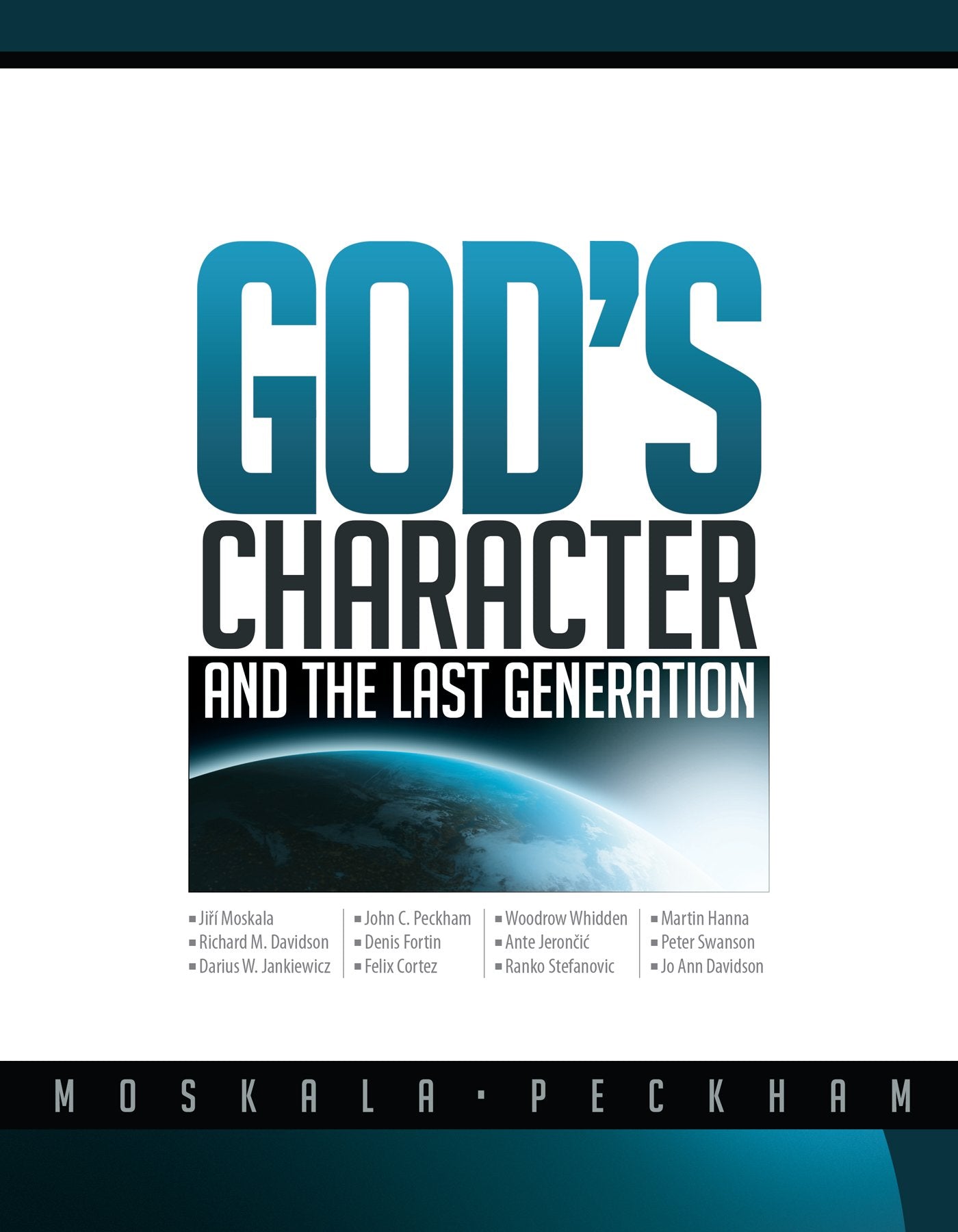 Gods Character And The Last Generation,New