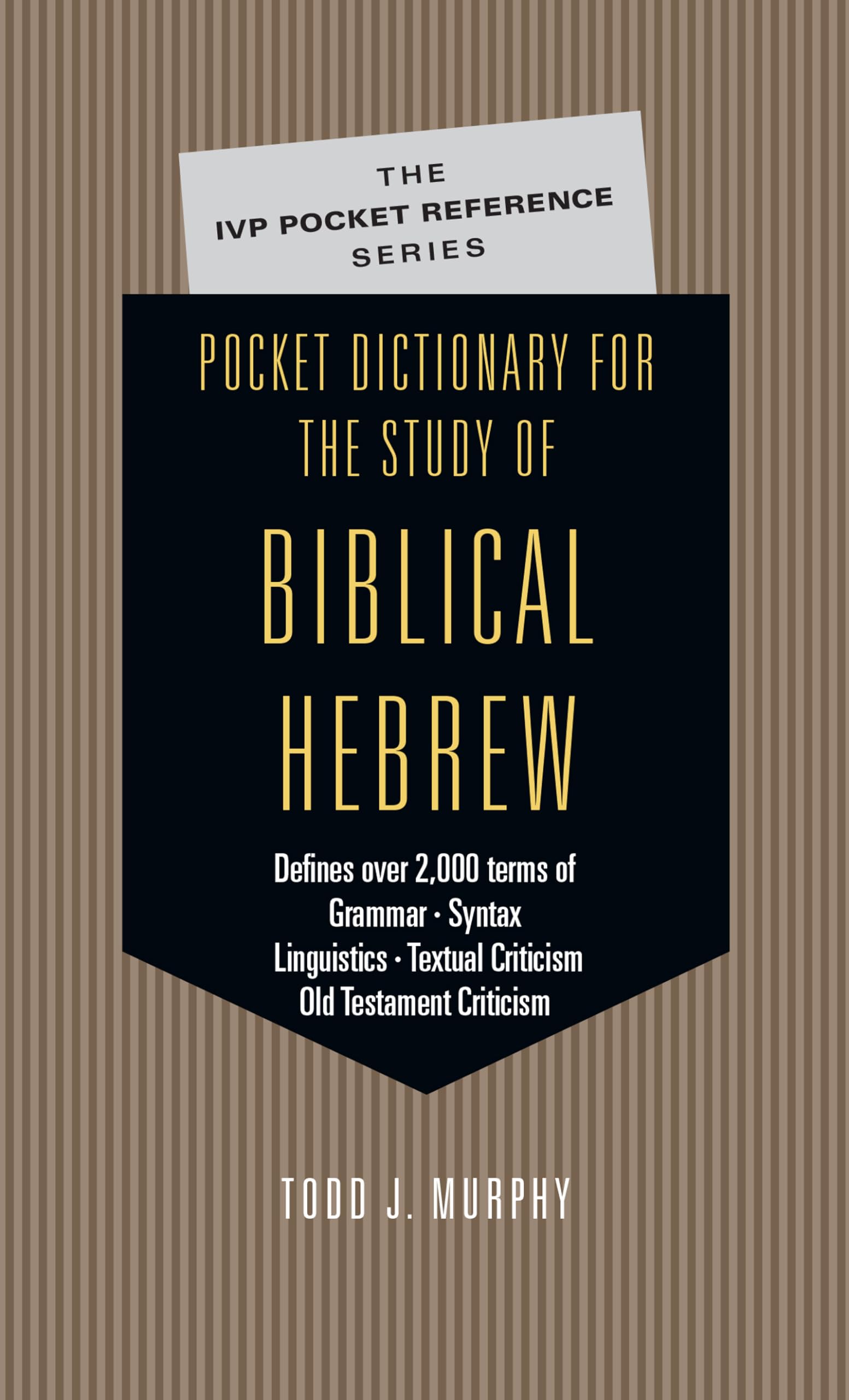 Pocket Dictionary for the Study of Biblical Hebrew (The IVP Pocket Reference Series),Used