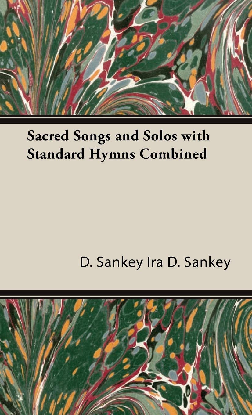 Sacred Songs and Solos with Standard Hymns Combined,Used