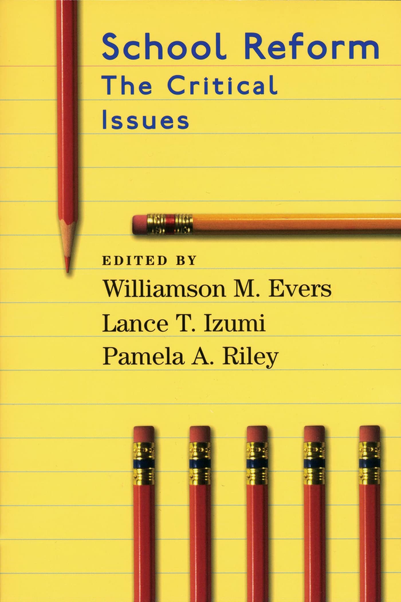 School Reform: The Critical Issues (Hoover Institution Press Publication, No. 499),New