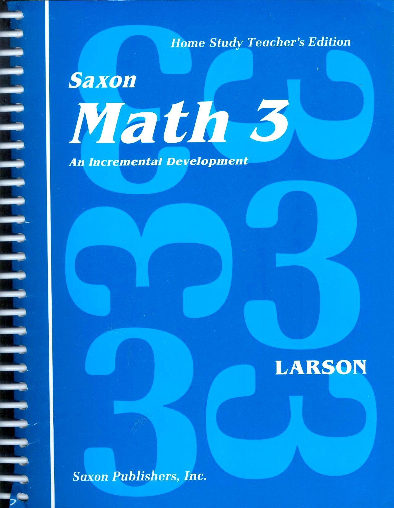 Saxon Math 3: An Incremental Development, Teacher's Edition,Used