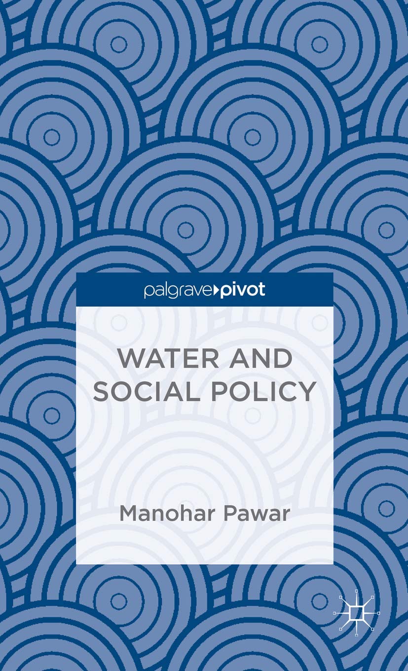 Water and Social Policy (Palgrave Pivot),Used