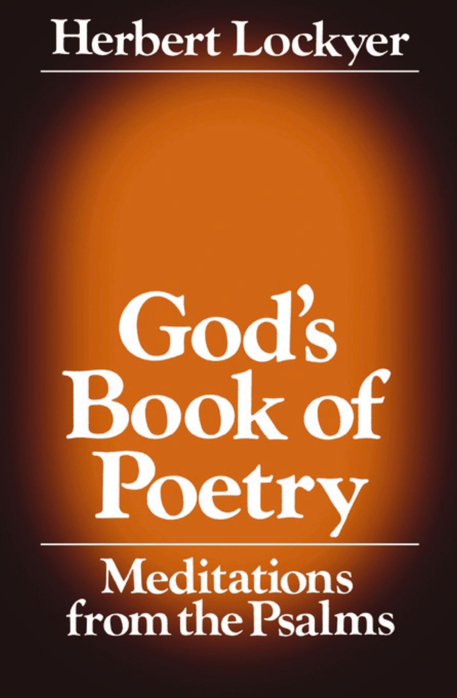 God'S Book Of Poetry: Meditations From The Psalms,Used