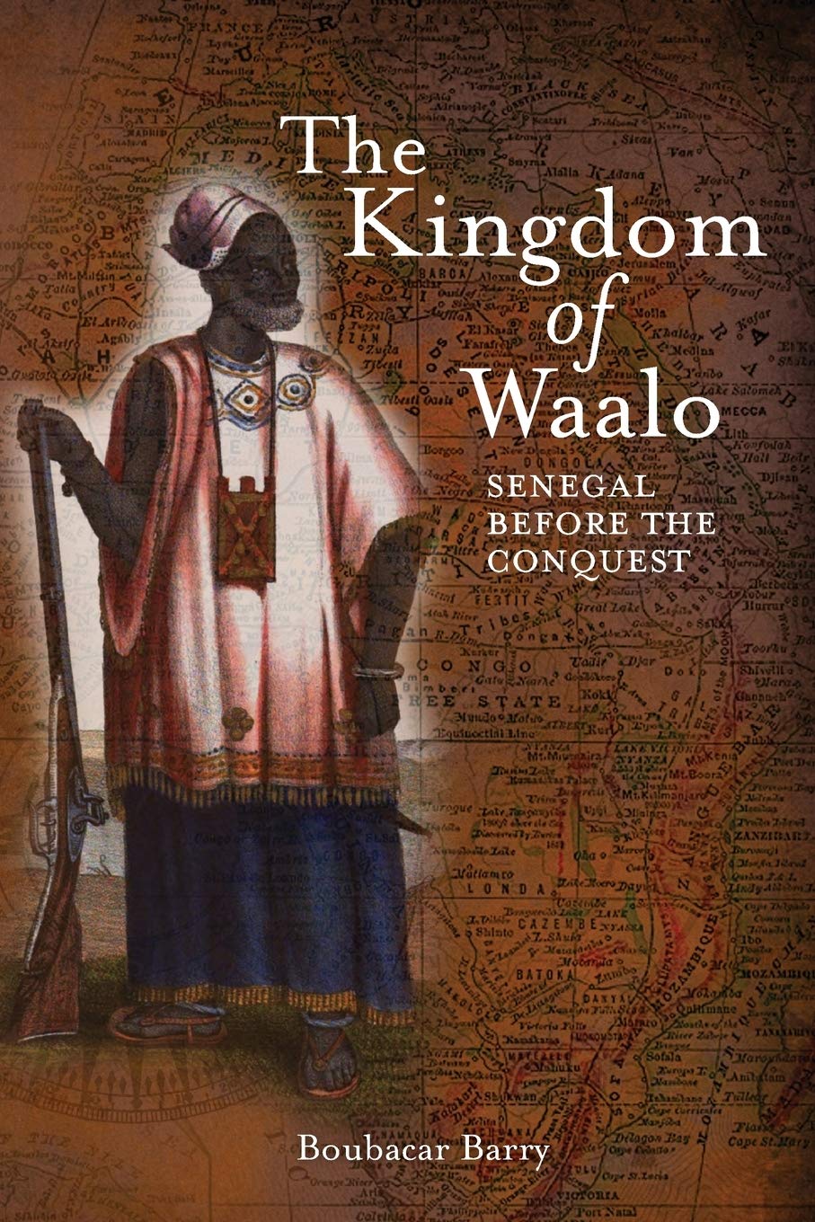 The Kingdom of Waalo: Senegal Before the Conquest,Used