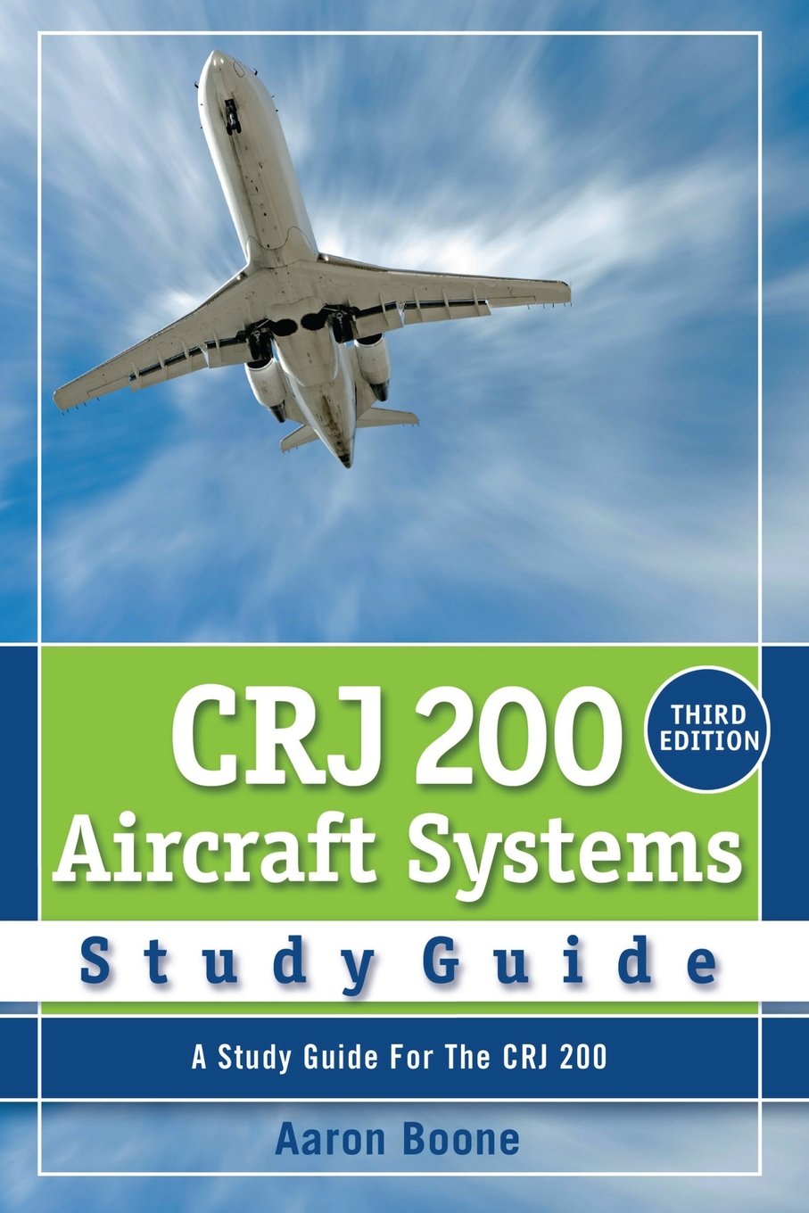 CRJ 200 Aircraft Systems Study Guide,Used