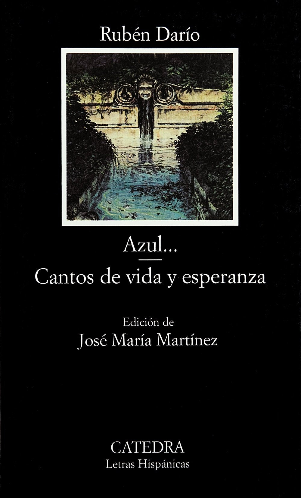 Azul...; Cantos de vida y esperanza (Letras Hispanicas / Hispanic Writings) (Spanish Edition),Used