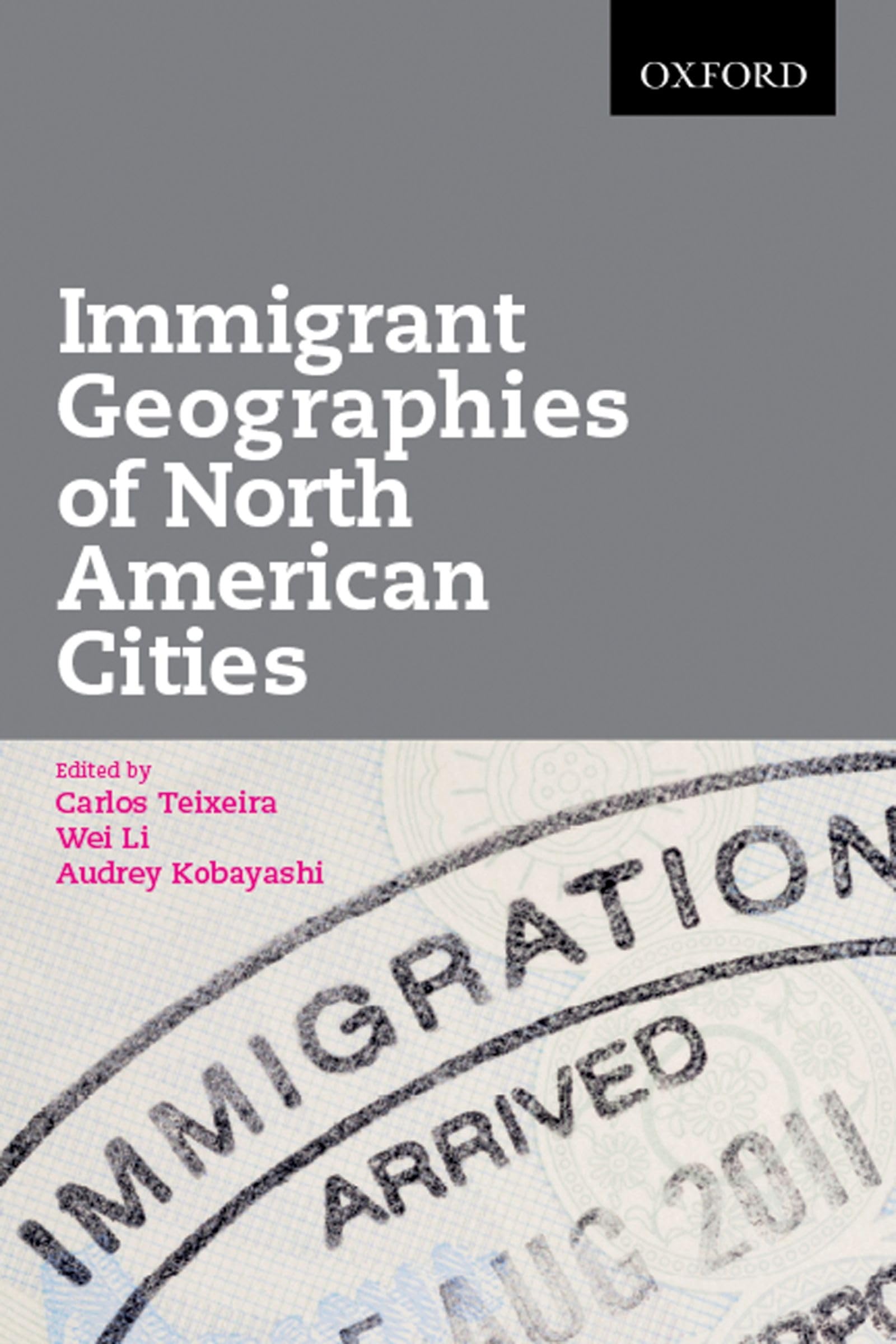 Immigrant Geographies of North American Cities,Used