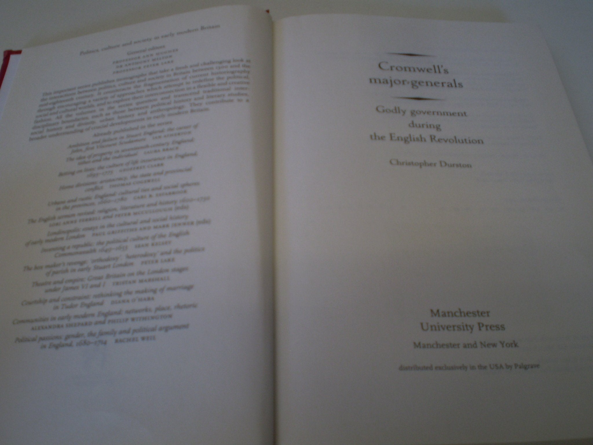 Cromwell's MajorGenerals: Godly Government During the English Revolution (Politics, Culture and Society in Early Modern Britain,Used