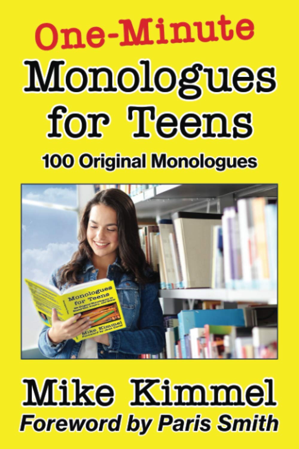 OneMinute Monologues for Teens: 100 Original Monologues (The Young Actor Series),Used