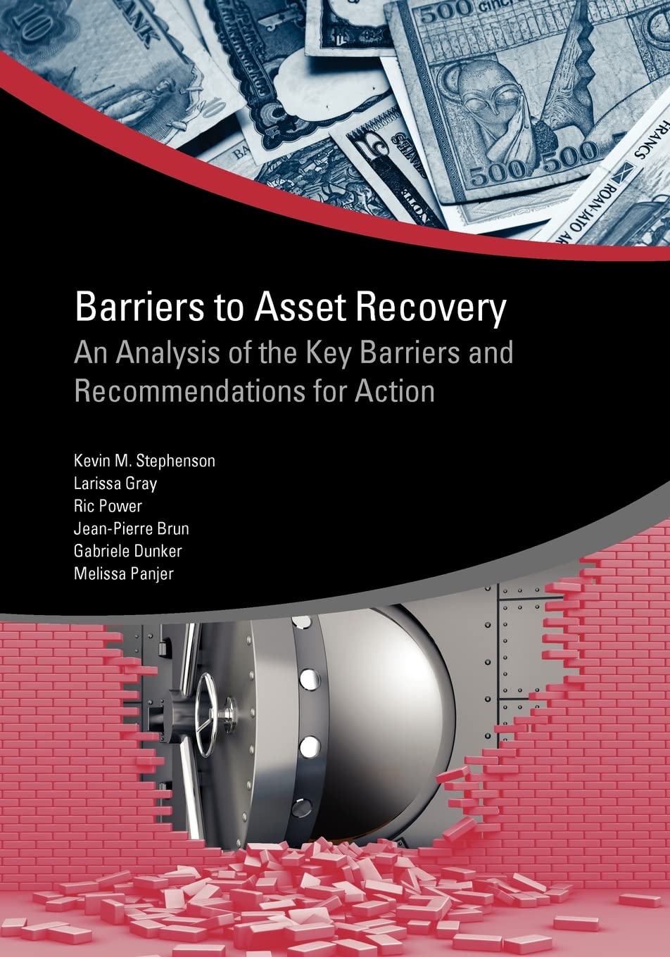 Barriers To Asset Recovery: An Analysis Of The Key Barriers And Recommendations For Action (Star Initiative),Used
