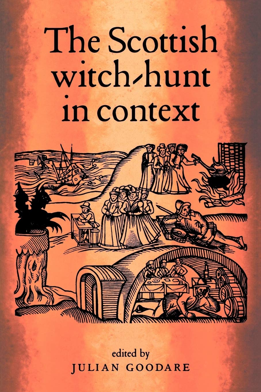 The Scottish WitchHunt in Context,Used