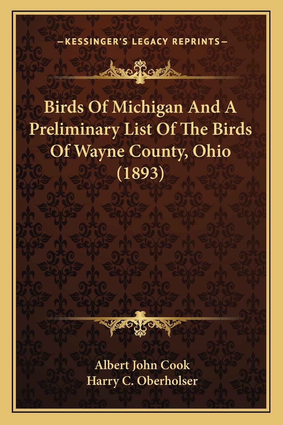 Birds Of Michigan And A Preliminary List Of The Birds Of Wayne County, Ohio (1893),Used